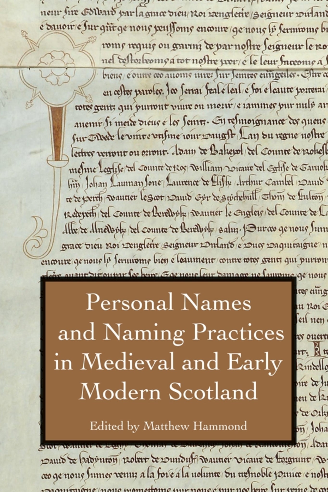 Cover image for Personal Names and Naming Practices in Medieval Scotland ISBN 9781783274284